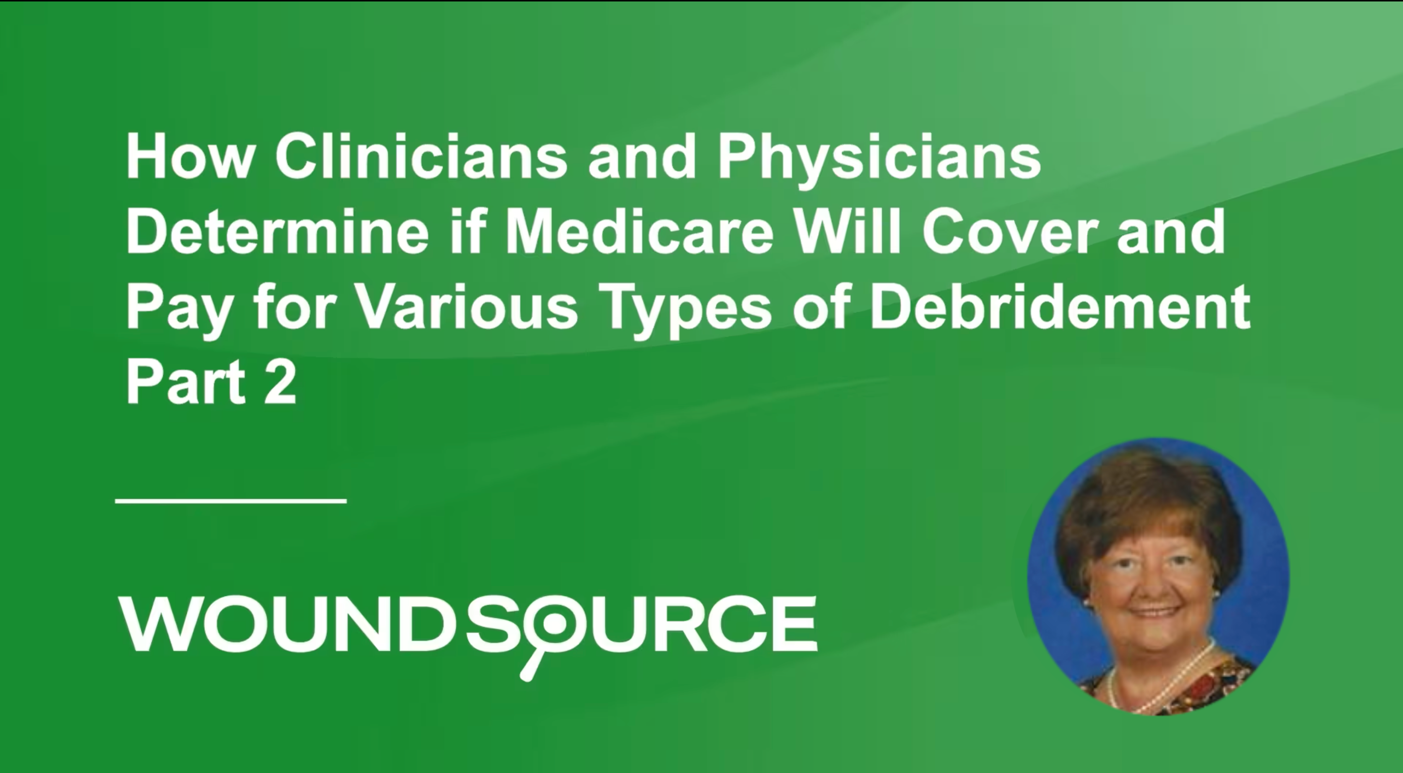Part 2: How Clinicians and Physicians Determine if Medicare Will Cover ...